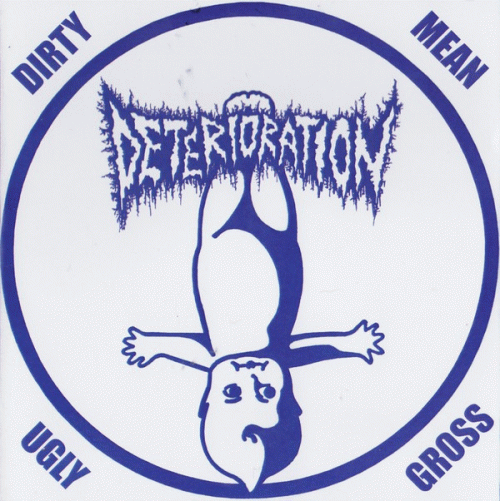 Deterioration : Live to Tape in Lima Ohio
